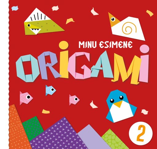 Minu esimene origami 2 kaanepilt – front cover