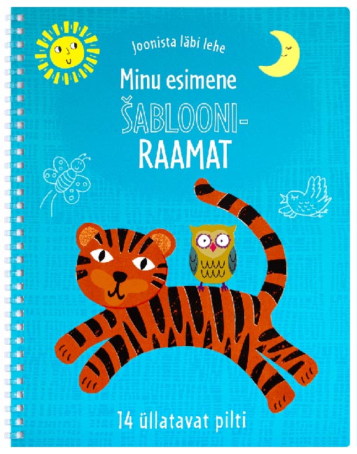 Minu esimene šablooniraamat Joonista läbi lehe kaanepilt – front cover