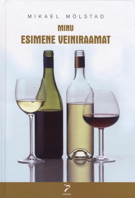 Minu esimene veiniraamat kaanepilt – front cover