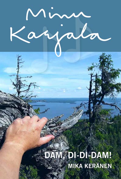 Minu Karjala: dam, di-di-dam! kaanepilt – front cover