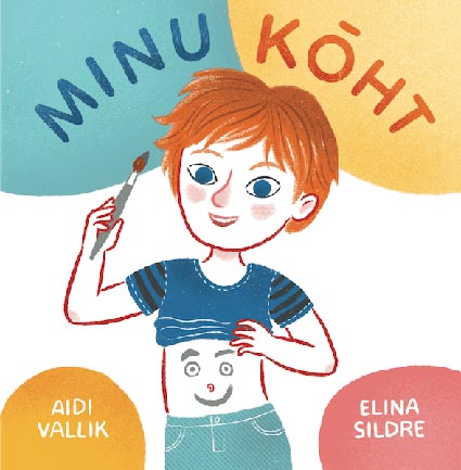 Minu kõht Arendav pildiraamat väikelastele kaanepilt – front cover