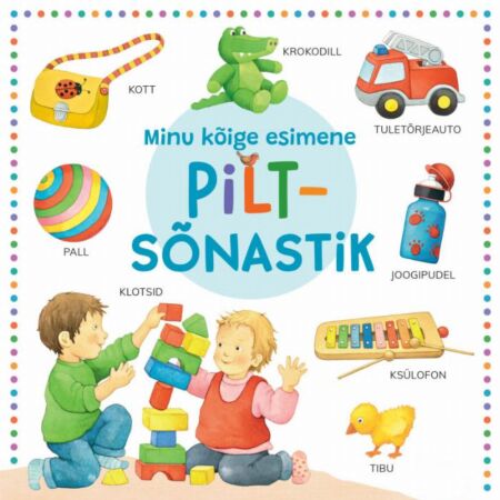 Minu kõige esimene piltsõnastik kaanepilt – front cover