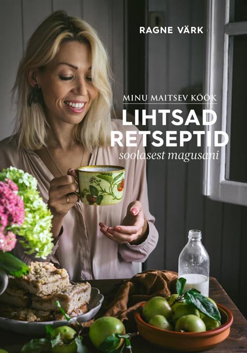 Minu maitsev köök Lihtsad retseptid soolasest magusani kaanepilt – front cover