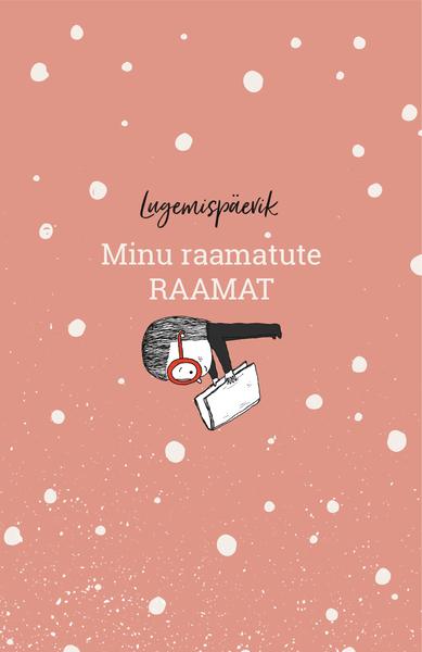 Minu raamatute raamat Lugemispäevik kaanepilt – front cover