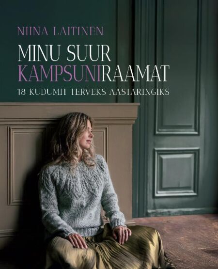 Minu suur kampsuniraamat 18 kudumit terveks aastaringiks kaanepilt – front cover