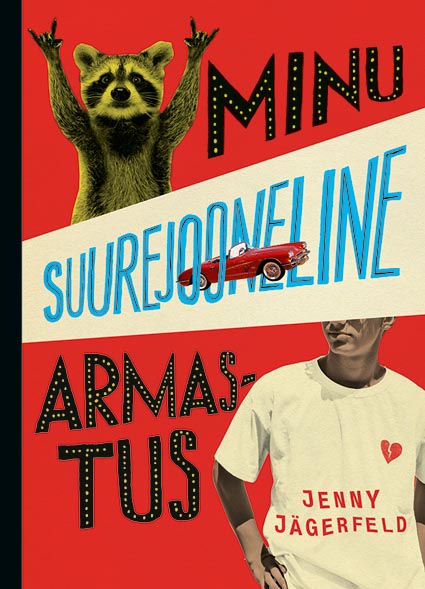 Minu suurejooneline armastus kaanepilt – front cover