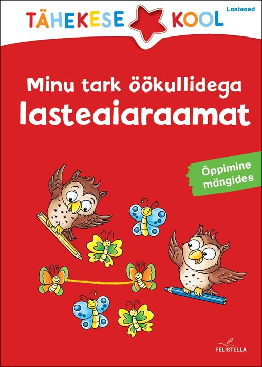 Minu tark öökullidega lasteaiaraamat: õppimine mängides kaanepilt – front cover