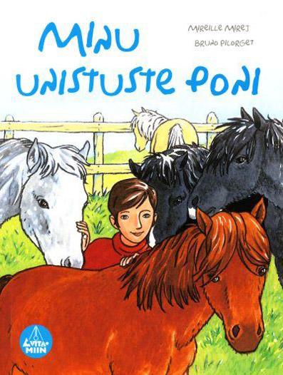 Minu unistuste poni kaanepilt – front cover