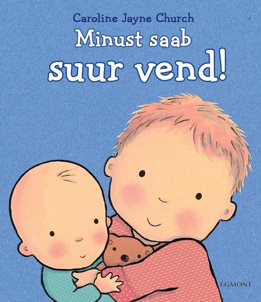 Minust saab suur vend! kaanepilt – front cover