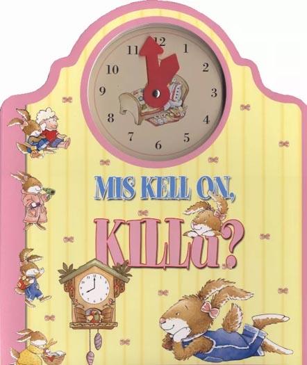 Mis kell on, Killu? kaanepilt – front cover