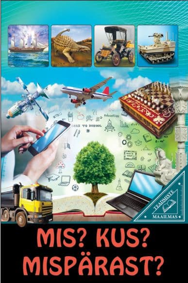 Mis? Kus? Mispärast? kaanepilt – front cover