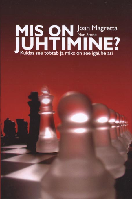 Mis on juhtimine? Kuidas see käib ja miks see peaks kõiki huvitama kaanepilt – front cover