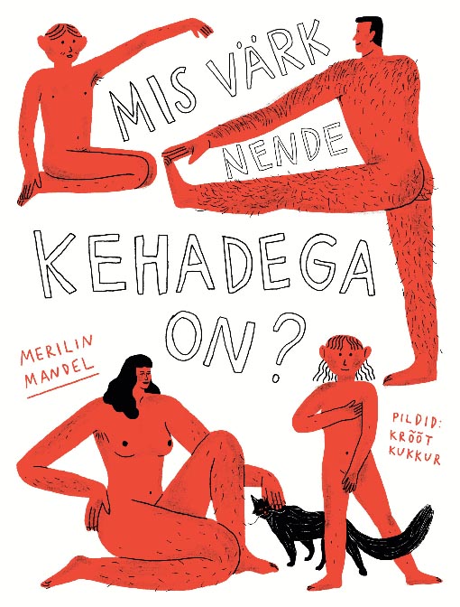 Mis värk nende kehadega on? kaanepilt – front cover