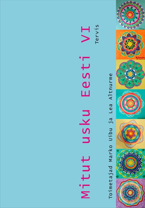 Mitut usku Eesti VI: tervis Mitut usku Eesti 6 kaanepilt – front cover
