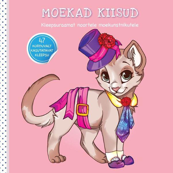 Moekad kiisud Kleepsuraamat noortele moekunstnikutele kaanepilt – front cover