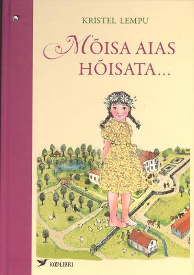 Mõisa aias hõisata ... kaanepilt – front cover