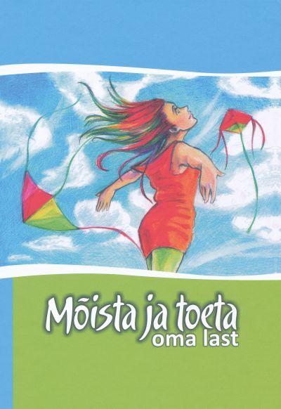 Mõista ja toeta oma last kaanepilt – front cover