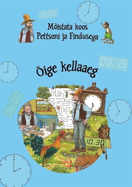 Mõistata koos Pettsoni ja Findusega: õige kellaaeg kaanepilt – front cover