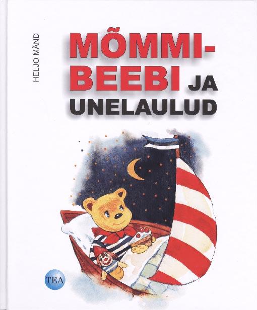 Mõmmi-Beebi ja unelaulud kaanepilt – front cover