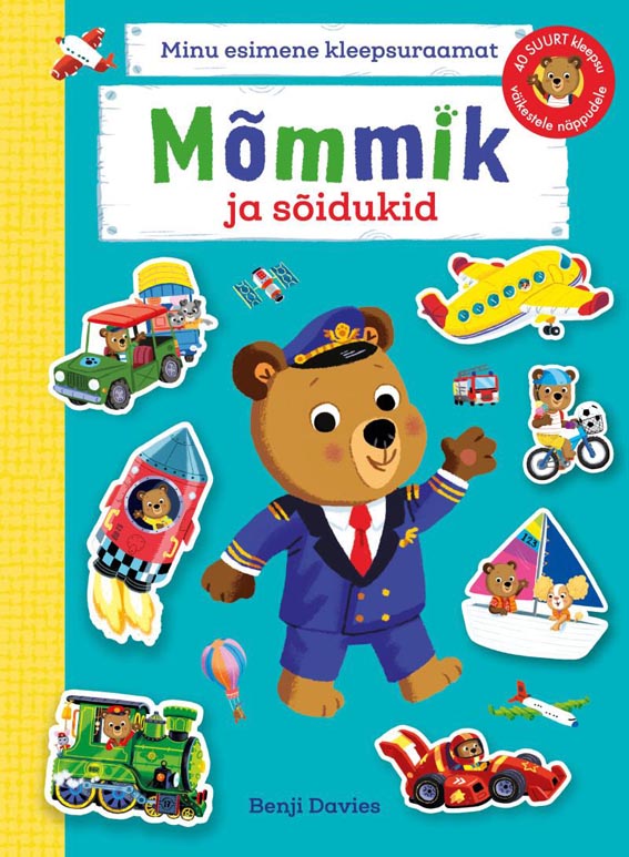 Mõmmik ja sõidukid Minu esimene kleepsuraamat kaanepilt – front cover