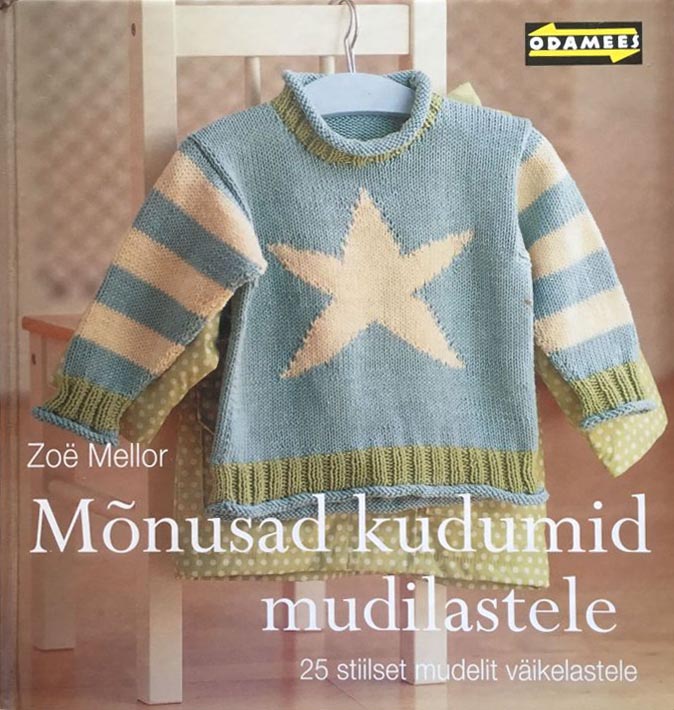 Mõnusad kudumid mudilastele 25 stiilset mudelit väikelastele kaanepilt – front cover