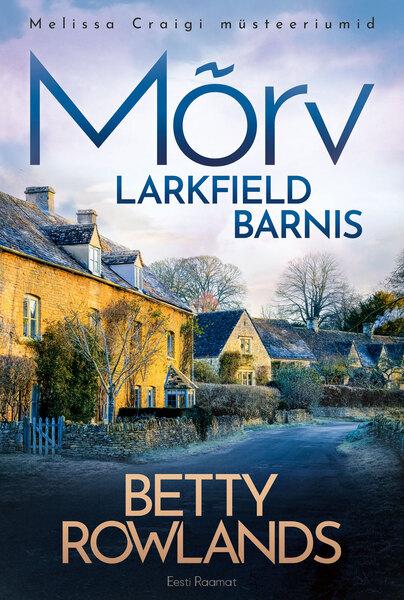 Mõrv Larkfield Barnis kaanepilt – front cover