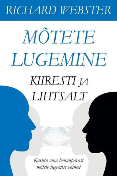 Mõtete lugemine kiiresti ja lihtsalt Kasuta oma loomupärast mõtete lugemise võimet kaanepilt – front cover