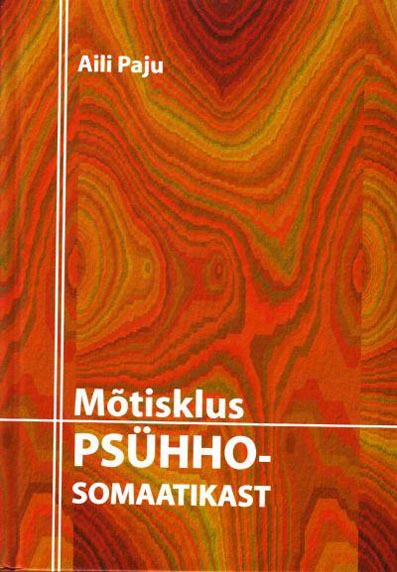 Mõtisklus psühhosomaatikast kaanepilt – front cover