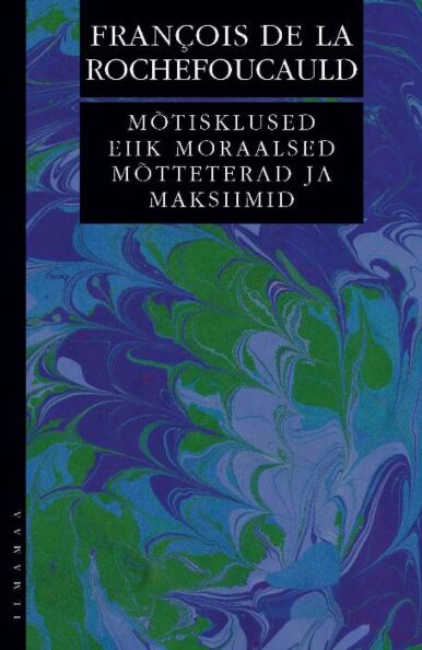 Mõtisklused ehk moraalsed mõtteterad ja maksiimid kaanepilt – front cover