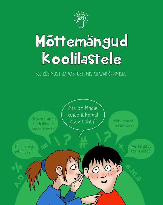 Mõttemängud koolilastele 500 küsimust ja vastust, mis aitavad õppimisel kaanepilt – front cover