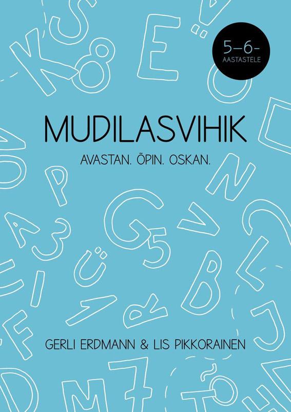 Mudilasvihik 5–6-aastastele Avastan, õpin, oskan kaanepilt – front cover