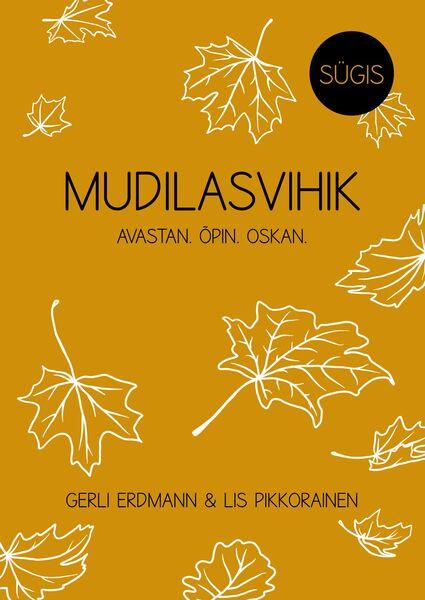 Mudilasvihik: sügis Avastan, õpin, oskan kaanepilt – front cover