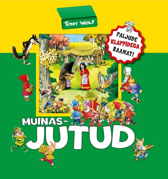 Muinasjutud: paljude klappidega raamat! kaanepilt – front cover