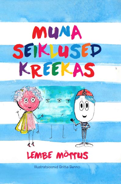 Muna seiklused Kreekas kaanepilt – front cover