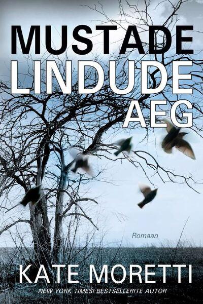 Mustade lindude aeg kaanepilt – front cover