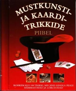 Mustkunsti- ja kaarditrikkide piibel kaanepilt – front cover