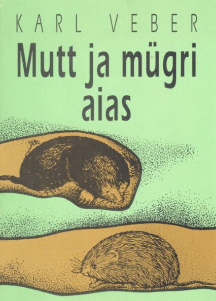 Mutt ja mügri aias kaanepilt – front cover