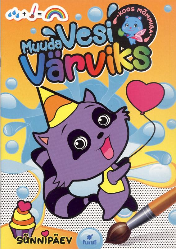 Muuda vesi värviks koos mõmmiga Sünnipäev kaanepilt – front cover