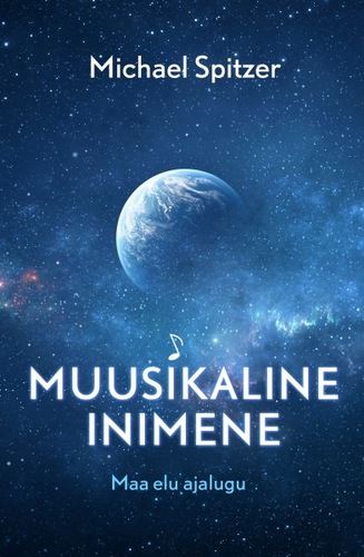 Muusikaline inimene: Maa elu ajalugu kaanepilt – front cover