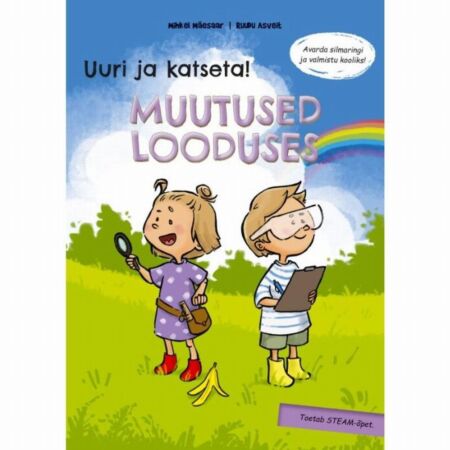 Muutused looduses Avarda silmaringi ja valmistu kooliks! kaanepilt – front cover