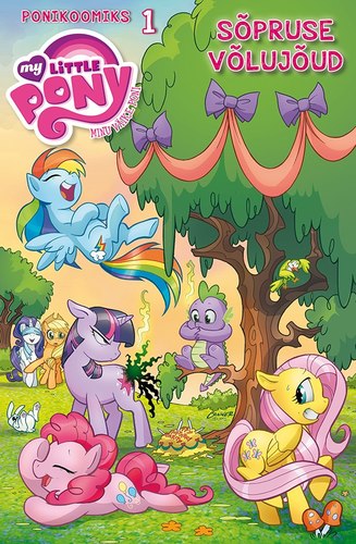 My Little Pony ponikoomiks 1: sõpruse võlujõud kaanepilt – front cover