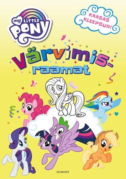 My Little Pony värvimisraamat, kaasas kleepsud kaanepilt – front cover