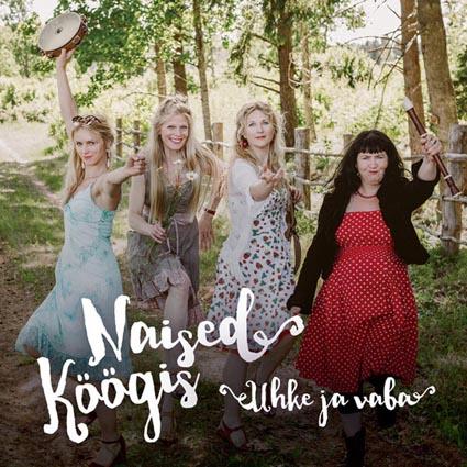 Naised Köögis „Uhke ja vaba” kaanepilt – front cover