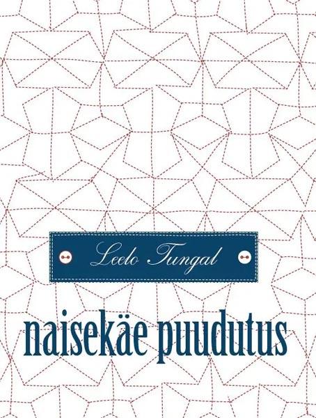 Naisekäe puudutus ehk Seltsimees laps ja isa kaanepilt – front cover