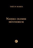 Naiseks olemise müsteerium
