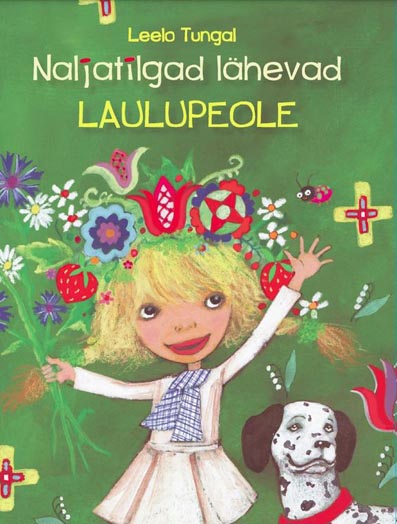 Naljatilgad lähevad laulupeole kaanepilt – front cover