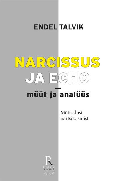 Narcissus ja Echo Müüt ja analüüs kaanepilt – front cover