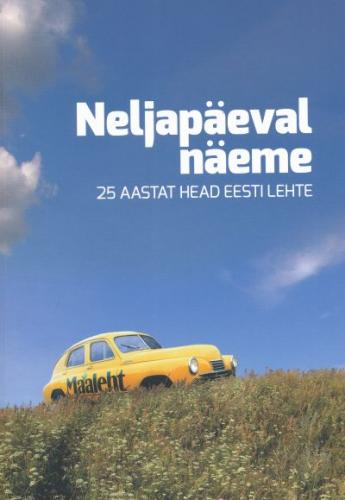 Neljapäeval näeme 25 aastat head Eesti lehte kaanepilt – front cover