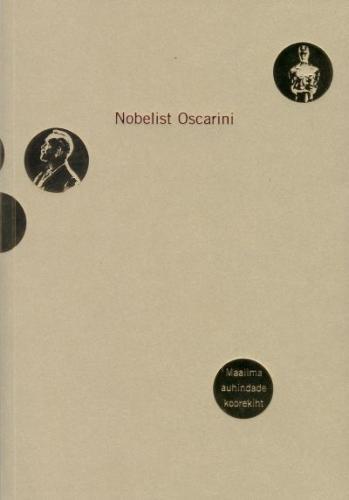 Nobelist Oscarini Maailma auhindade koorekiht kaanepilt – front cover