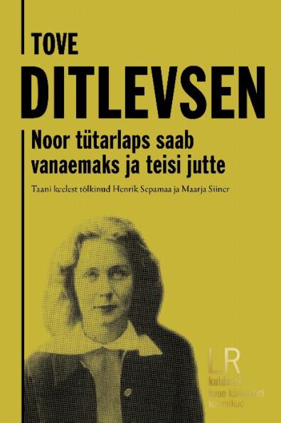 Noor tütarlaps saab vanaemaks ja teisi jutte kaanepilt – front cover